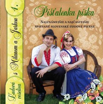PERNY A MATUSKOVICOVA - (4) PISTALKA PISKA / LUDOVA VESELICA S MILANOM A JARKOU