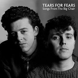Tears for Fears - Songs From the Big Chair