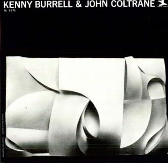 Burrell, Kenny/John Coltrane - Kenny Burrell/John Coltrane