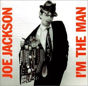 Joe Jackson - I’m the Man