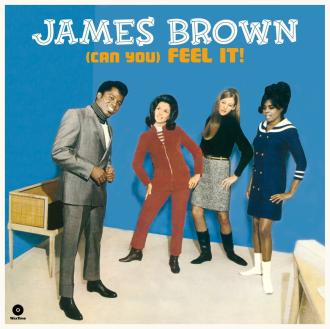 James Brown & The Famous Flames - (Can You) Feel It