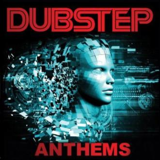Various - Dubstep Anthems