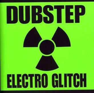 Various - Dubstep Electro Glitch