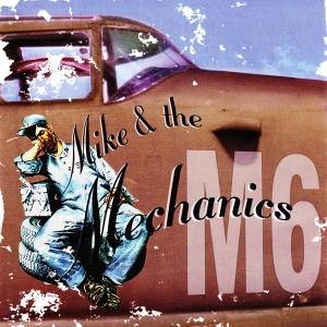 Mike & the Mechanics - M6