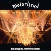 Motörhead - No Sleep ’til Hammersmith
