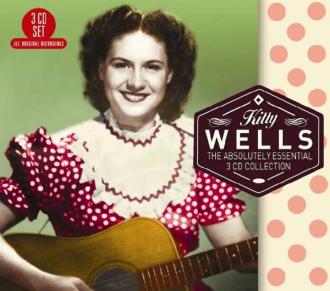 Kitty Wells - The Absolutely Essential 3 CD Collection