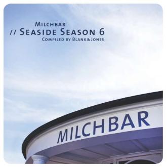 Blank & Jones - Milchbar // Seaside Season 6