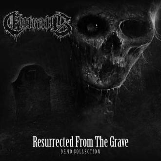 Entrails (3) - Resurrected From The Grave (Demo Collection)