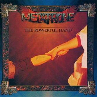 Metatrone - Powerful Hand