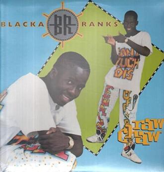 Blacka Ranks - Raw Chaw