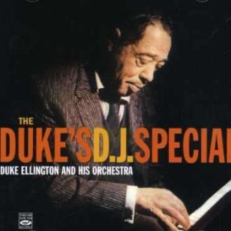 Duke Ellington And His Orchestra - The Duke's D.J. Special