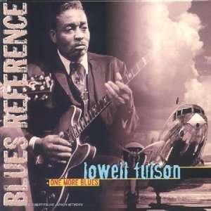 Lowell Fulson & Phillip Walker - One More Blues