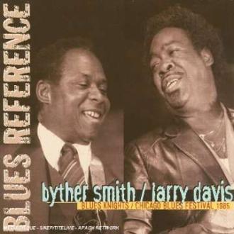 Larry Davis, Byther Smith - Blues Knights / Chicago Blues Festival 1985
