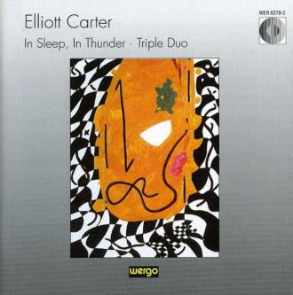 Elliott Carter - In Sleep, In Thunder · Triple Duo