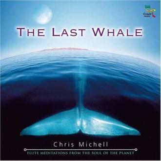 Michell, Chris - Last Whale