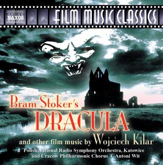 Wojciech Kilar - Bram Stocker's Dracula And Other Film Music