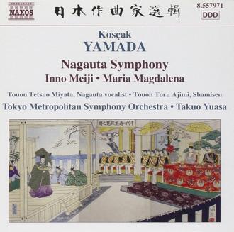 Kosaku Yamada - Nagauta Symphony · Inno Meiji · Maria Magdalena