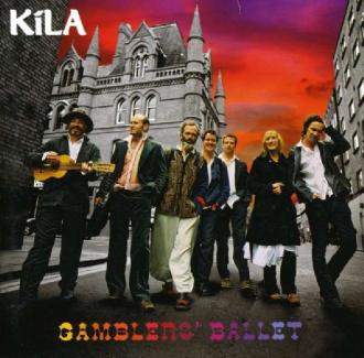 Kíla - Gamblers' Ballet