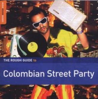 Various - The Rough Guide To Colombian Street Party