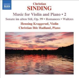 Christian Sinding, Henning Kraggerud, Christian Ihle Hadland - Music For Violin And Piano • 2