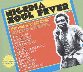 Various - Nigeria Soul Fever (Afro Funk, Disco And Boogie: West African Disco Mayhem!)
