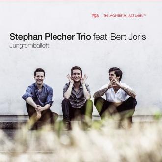 Stephan Plecher Trio Feat. Bert Joris - Jungfernballett