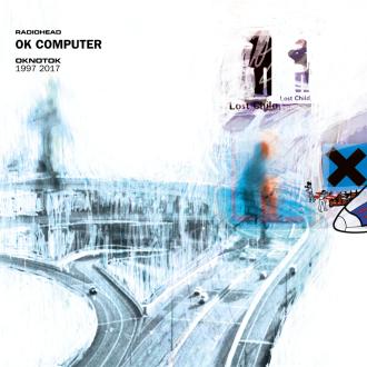 Radiohead - OK Computer: OKNOTOK 1997 2017