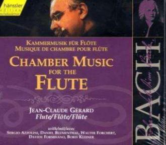 Johann Sebastian Bach; Jean‐Claude Gérard - Chamber Music For The Flute