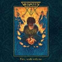 VII Gates - Fire, Walk With Me