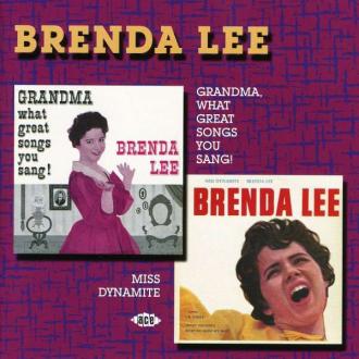 Brenda Lee - Grandma, What Great Songs You Sang! / Miss Dynamite