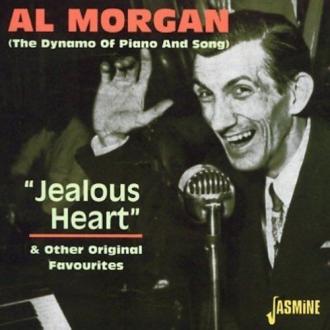 Al Morgan (3) - "Jealous Heart" & Other Original Favourites