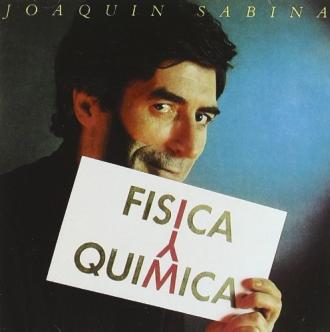 Joaquín Sabina - Física y química