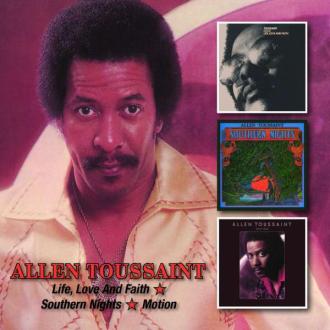 Allen Toussaint - Life, Love And Faith / Southern Nights / Motion