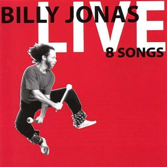 Billy Jonas - Live - 8 Songs