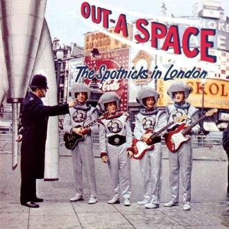 The Spotnicks - Out-a-Space, The Spotnicks In London