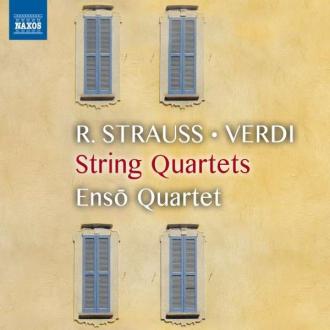 Richard Strauss, Giuseppe Verdi; Ensō String Quartet - String Quartets