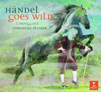 Händel; L’Arpeggiata, Christina Pluhar - Händel Goes Wild