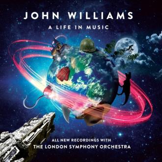 John Williams; The London Symphony Orchestra - John Williams: A Life in Music