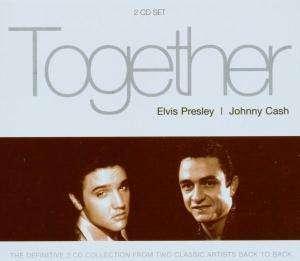 Elvis Presley - Together  - Elvis Presley | Johnny Cash
