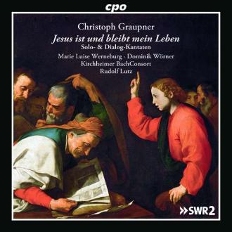 Graupner, C. - Solo & Dialog Kantaten: Jesus Ist Und Bleibt Mein Leben