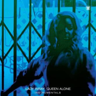 Lady Wray - Queen Alone (Instrumentals)