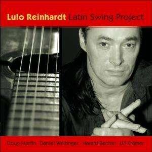 Lulo Reinhardt - Latin Swing Project