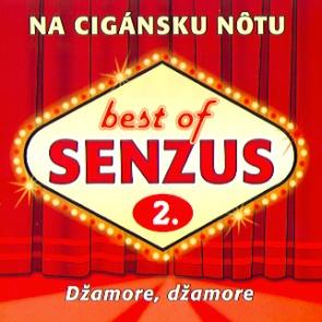 Senzus - Best Of Senzus 2. - Na Cigánsku Nôtu (Džamore, Džamore)