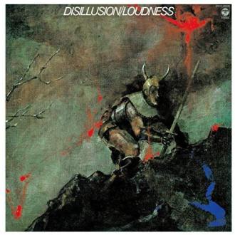 Loudness - Disillusion 〜撃剣霊化〜