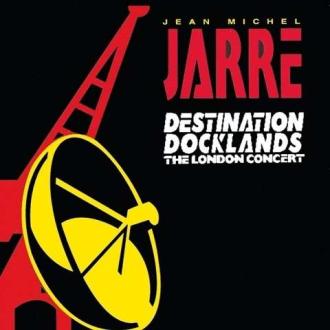 Jean‐Michel Jarre - Destination Docklands