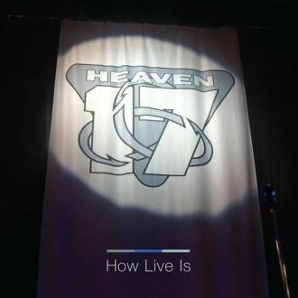 Heaven 17 - How Live Is