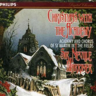 Academy a Chorus of St Martin in the Fields, Sir Neville Marriner - Christmas with the Academy