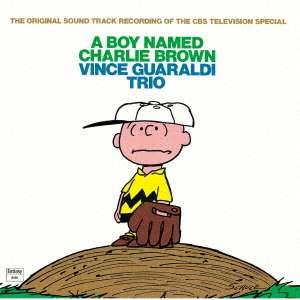 Vince Guaraldi Trio - A Boy Named Charlie Brown (The Original Sound Track Recording)