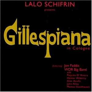 Lalo Schifrin feat. Jon Faddis, WDR Big Band - Gillespiana