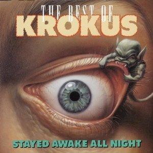 Krokus - Stayed Awake All Night / The Best Of Krokus